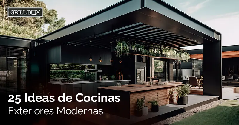 Portada de artículo: 25 Ideas de Cocinas Exteriores Modernas