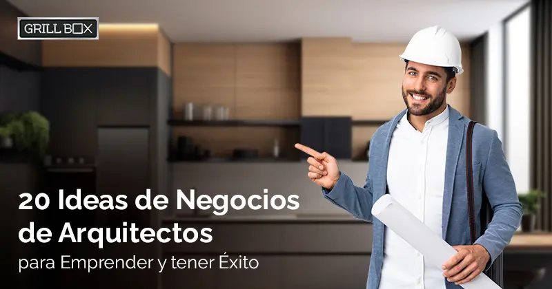 Portada del artículo 20 Ideas de Negocios de Arquitectos para Emprender y tener Éxito